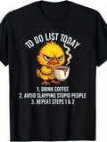"To Do List Today" Sarcastic Duck Graphic T-Shirt | Funny Coffee Tee | Men's Short Sleeve T-Shirt